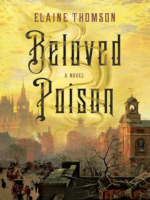 Title details for Beloved Poison by E. S Thomson - Wait list